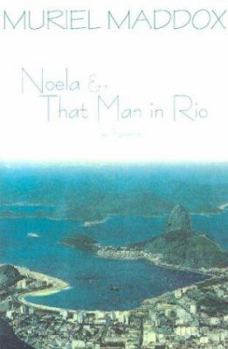 Hardcover Noela & That Man in Rio: Two Novellas Book
