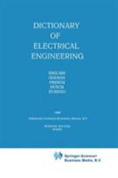 Hardcover Dictionary of Electrical Engineering: English, German, French, Dutch, Russian Book