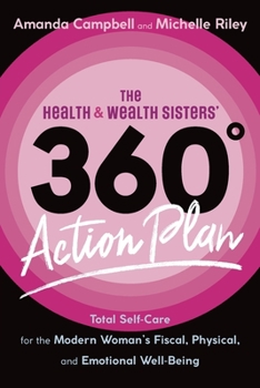 Paperback The Health & Wealth Sisters' 360° Action Plan Book