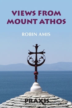 Paperback Views from Mount Athos Book