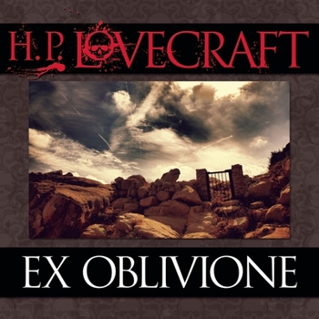 Ex Oblivione - Book  of the Dream Cycle