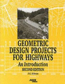 Hardcover Geometric Design Projects for Highways: An Introduction Book