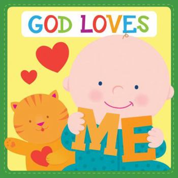 Hardcover God Loves Me Christian Padded Board Book