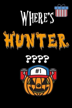 Where's Hunter?: Halloween Gifts for Republicans: Cute Blank Lined Journal Notebook for Writing Political Statements at 2020 Presidential Rallies