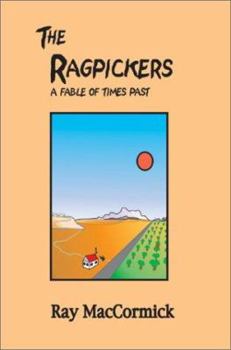 Paperback The Ragpickers: A Fable of Times Past Book