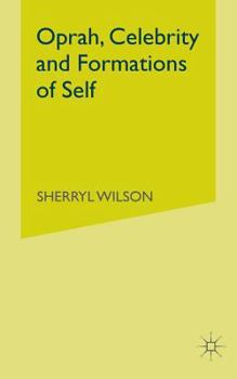 Paperback Oprah, Celebrity and Formations of Self Book