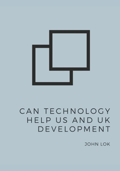 Paperback Can Technology Help US And UK Development Book