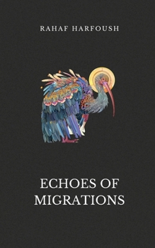 Paperback Echoes of Migrations Book