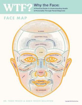 Wall Chart WTF? Why the Face: Face Map Book