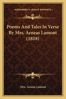 Paperback Poems And Tales In Verse By Mrs. Aeneas Lamont (1818) Book