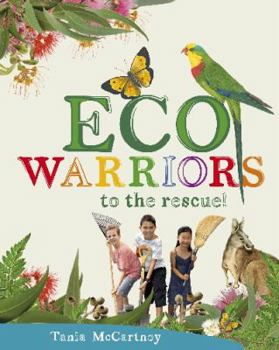 Paperback Eco Warriors to the Rescue! Book