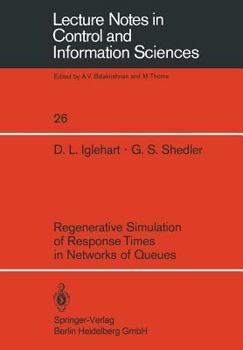 Paperback Regenerative Simulation of Response Times in Networks of Queues Book