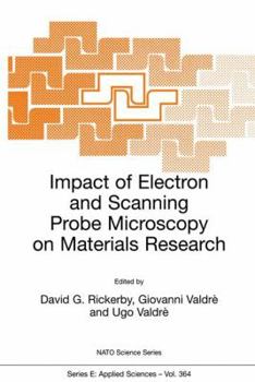 Paperback Impact of Electron and Scanning Probe Microscopy on Materials Research Book