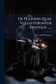 Paperback De Platonis Quae Vulgo Feruntur Epistolis ...... [Latin] Book