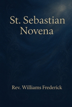 St. Sebastian Novena: Novena Prayers