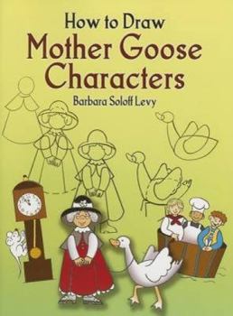Paperback How to Draw Mother Goose Characters Book