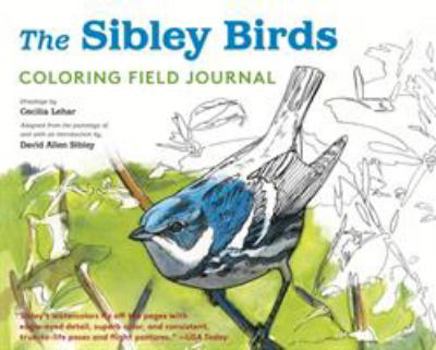 Hardcover The Sibley Birds Coloring Field Journal Book