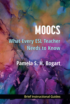 Paperback Moocs: What Every ESL Teacher Needs to Know Book