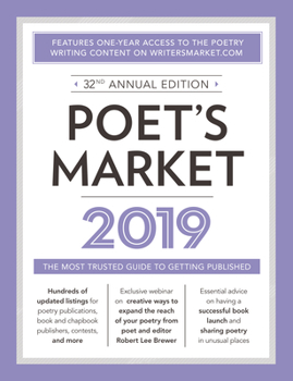Paperback Poet's Market 2019: The Most Trusted Guide for Publishing Poetry Book