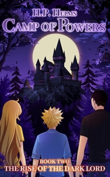 Camp of Powers: The Rise of the Dark Lord
