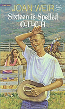 Paperback Sixteen Is Spelled O-U-C-H Book