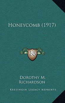 Honeycomb - Book #3 of the Pilgrimage