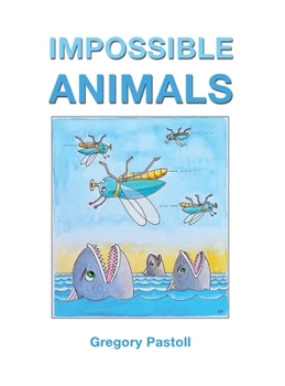 Hardcover Impossible Animals Book