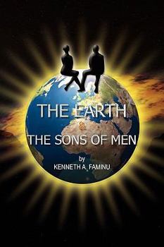 Paperback The Earth and the Sons of Men Book