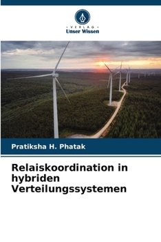Paperback Relaiskoordination in hybriden Verteilungssystemen [German] Book