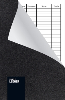 Simple Ledger: Paperback, Cash Book,120 pages, Simple Income Expense Book Black Leather Look, Durable Softcover