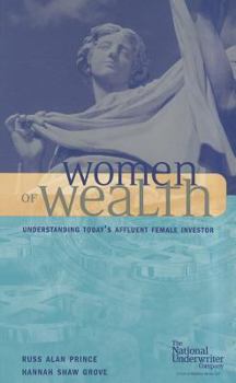Paperback Women of Wealth: Understanding Today's Affluent Female Investor Book