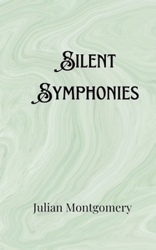 Paperback Silent Symphonies Book