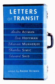 Hardcover Letters of Transit: Reflections on Exile, Identity, Language, and Loss Book