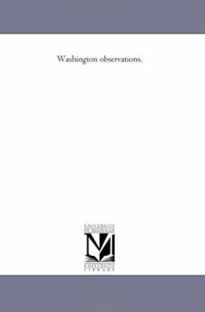 Paperback Washington observations.: 1876 Book