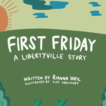 Paperback First Friday: A Libertyville Story Book