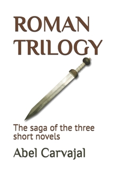 Paperback Roman Trilogy: The saga of the three short novels Book