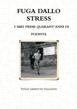 Paperback Fuga Dallo Stress [Italian] Book