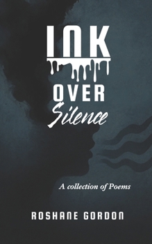 Paperback Ink Over Silence: A Collection of Poetry Book