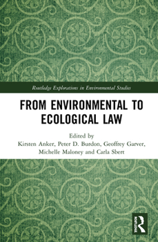 Hardcover From Environmental to Ecological Law Book