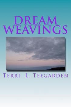 Paperback Dream Weavings: Stories Inspired By Dreams Book
