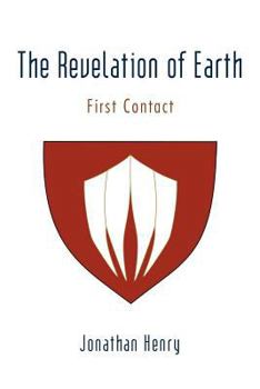 Paperback The Revelation of Earth: First Contact Book