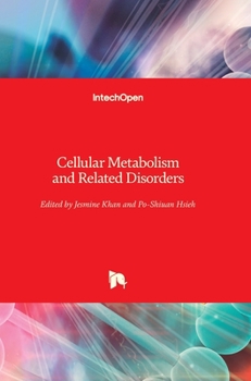 Hardcover Cellular Metabolism and Related Disorders Book