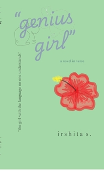"genius girl": novel in verse