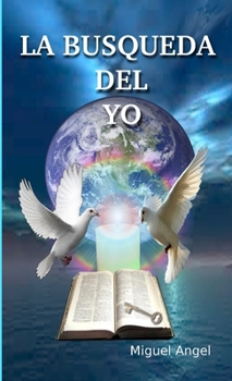 Paperback La busqueda del yo [Spanish] Book