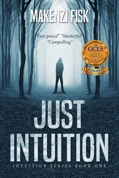 just intuition - Book #1 of the Intuition