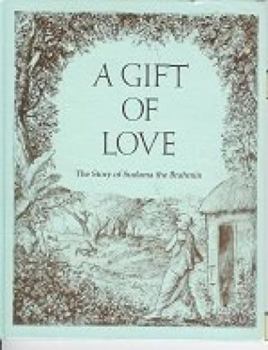 Hardcover A Gift of Love: The Story of Sudama the Brahmin Book