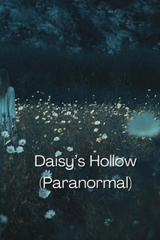Paperback Daisy's Hollow (Paranormal) Book
