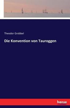 Paperback Die Konvention von Tauroggen [German] Book