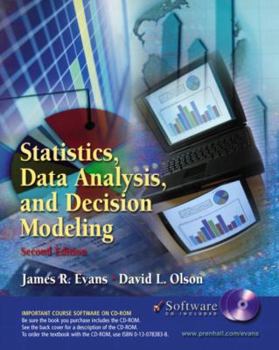Statistics, Data Analysis and Decision Modeling [With CDROM]
