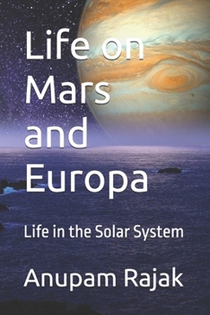 Paperback Life on Mars and Europa: Life in the Solar System Book